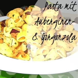 Pasta mit Auberginen & Gorgonzola