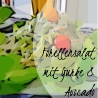 ForellencrèmeForellensalat mit Gurke und Avocado