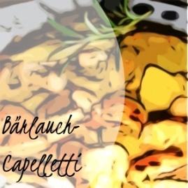 Cappelletti in Bärlauchsoße mit Putenbruststückchen